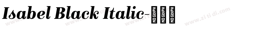 Isabel Black Italic字体转换
